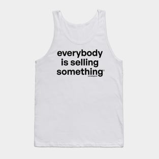 Everybody is selling someting on instgram Tank Top